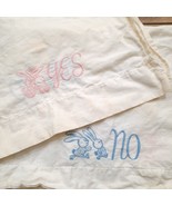 Vintage Set 2 Bunny Rabbit Yes / No Sex Pillowcase Linen 1960&#39;s Humor ga... - £14.21 GBP