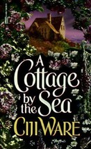 A Cottage by the Sea by Ciji Ware (1997, Mass Market) - £0.79 GBP