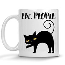 Hilarious Cup Coffee Mug, Ew People Cat Mug, Crazy Cat Lady Mugs, Cat Themed Gif - £11.75 GBP