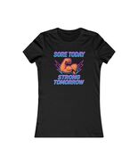 Strong Today Sore Tomorrow Motivational Gym Workout Shirt Inspirational ... - $537.19 MXN