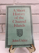 A Short History of the Channel Islands by John Utley (1967, Hardcover, Ex-Librar - £12.37 GBP