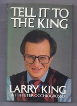 Tell It to the King by Peter Occhiogrosso and Larry King (1988, Hardcover) - $10.08
