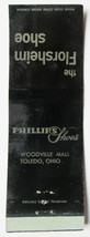 Phillirs Shoes - Toledo, Ohio The Florsheim Shoe 20 Strike Matchbook Cover OH - £1.37 GBP