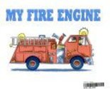 My Fire Engine (2001) [Paperback] Rex, Michael - $2.93