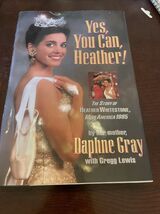 Yes, You Can, Heather!: The Story of Heather Whitestone, Miss America 1995 - $5.82