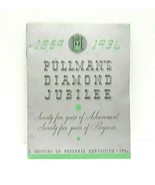 Vintage Railroad Pullman&#39;s Diamond Jubilee 1859-1934 Brochure - £29.41 GBP