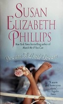 Dream a Little Dream by Susan Elizabeth Phillips / 1998 Paperback Romance - £0.90 GBP