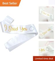 Adjustable Gold Satin I Said Yes Sash for Bachelorette &amp; Bridal Showers - $15.79
