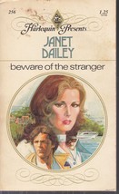 Dailey, Janet - Beware Of The Stranger - Harlequin Presents - # 256 - £1.79 GBP
