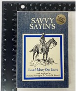 Savvy Sayin&#39;s : Lean and Meaty One-Liners by F Remington &amp; C M Russell, ... - $8.00