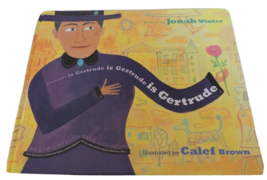 Gertrude Is Gertrude Is Gertrude Is Gertrude by Jonah Winter Picasso Ste... - £4.78 GBP