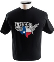 Aint Texas Pride State Funny T Shirt Texan - £13.54 GBP+