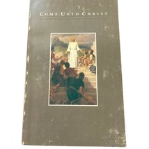 Come Unto Christ Melchizedek Priesthood Study Guide LDS Mormon Latter Da... - $15.87