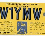 W1YMW Woonsocket Rhode Island QSL Card 1956 - £10.95 GBP