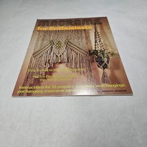 Macrame for Enthusiasts 12 Projects Wall Hangings Pot Hangers Jewelry 1975 - $9.98