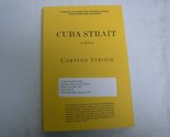 Cuba Strait: A Novel Stroud, Carsten - £2.34 GBP