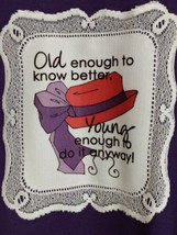 Red Hat Society T-Shirt Medium Old Enough To Know Better Young Enough To... - $10.19