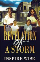 Revelation Of A Storm [Paperback] Wise, Inspire - $12.88