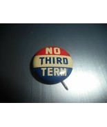 Willkie NO THIRD TERM 1940s Presidential Political Button Red/White/Blue... - £7.49 GBP