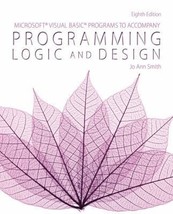 Visual Basic Programs to Accompany Programming Logic and Design by Jo Ann Smith  - £27.49 GBP