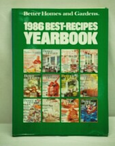Better Homes &amp; Gardens 1986 Best-Recipes Yearbook by Meredith ~ Hardback... - $8.90