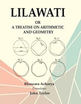 Lilawati: or a Treatise on Arithmetic and Geometry [Hardcover] - £27.24 GBP