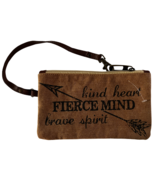 &quot;Kind Heart, Fierce Mind, Brave Spirit&quot; Wristlet Bag - Distressed Canvas - $24.99