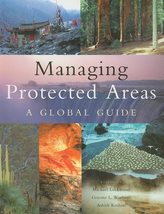 Managing Protected Areas: A Global Guide [Paperback] Lockwood, Michael; ... - £29.60 GBP