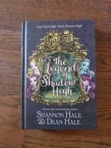 Monster High/Ever After High: The Legend of Shadow High Shannon Hale &amp; D... - €20,41 EUR