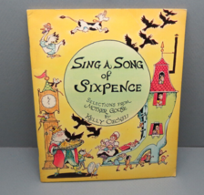 Sing a Song of Sixpence 40 Selections from Mother Goose Paperback 1980 1st BCE - £11.01 GBP