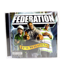 FEDERATION It&#39;s Whateva (2007) CD Rap Hip Hop Great Condition - $90.21 MXN
