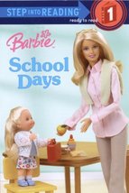 Barbie: School Days (Barbie) (Step into Reading) Jordan, Apple and Wolcott, Kare - £2.34 GBP