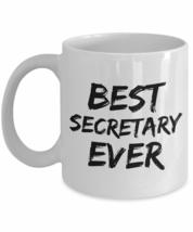 Secretary Mug Best Ever Funny Gift For Coworkers Novelty Gag Coffee Tea Cup 11 o - £13.28 GBP+