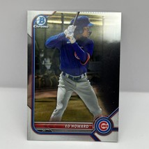 2022 Topps Bowman Baseball Ed Howard Chrome BCP-64 Chicago Cubs - £1.57 GBP