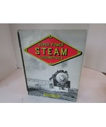 SUPER POWER STEAM LOCOMOTIVES BY RICHARD J. COOK HC BOOK W/DJ 1980  LotD - $16.03 CAD