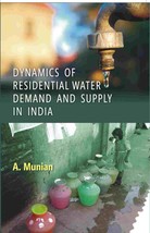Dynamics of Residential Water Demand and Supply in India - £20.54 GBP