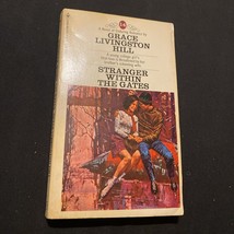 Stranger Within The Gates Grace Livingston Hill - Paperback Book - Novel - £3.75 GBP