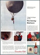 Canadian Club PRINT AD &quot;Runaway Balloon&quot; Canadian Blended Whiskey BX1 - $11.39