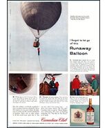 Canadian Club PRINT AD &quot;Runaway Balloon&quot; Canadian Blended Whiskey BX1 - $11.39