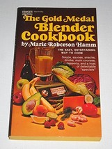 The Gold medal blender cookbook. [Paperback] Hamm, Marie Roberson. - $2.16