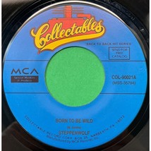 Steppenwolf Born to be Wild / Magic Carpet Ride 45 Rock MCA Collectables... - £5.56 GBP