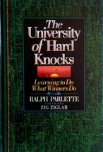 The University of Hard Knocks by Ralph Parlette, Intro by Zig Ziglar / 1988 HC - £1.79 GBP