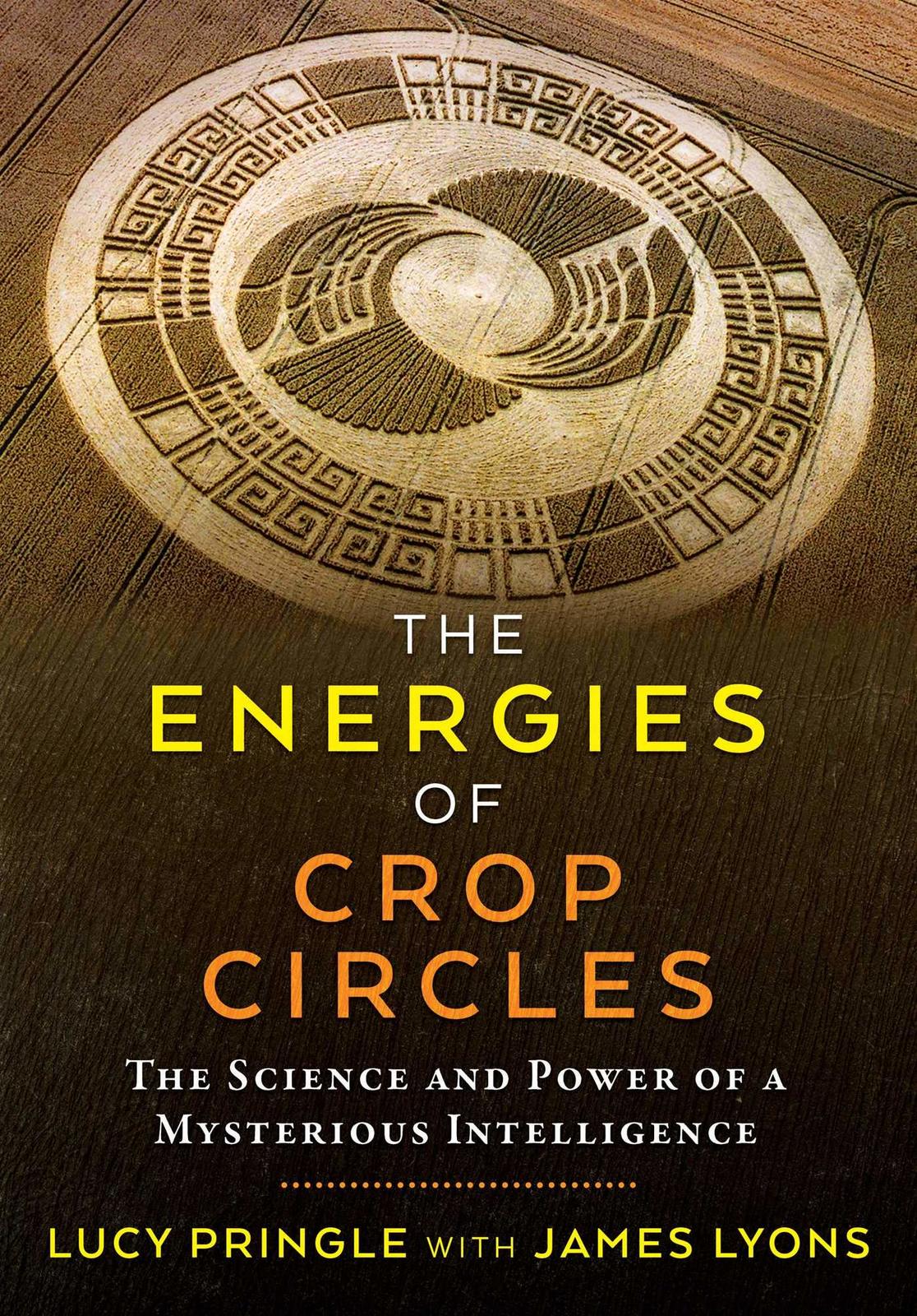 The Energies of Crop Circles: The Science and Power of a Mysterious Inte... - $22.53