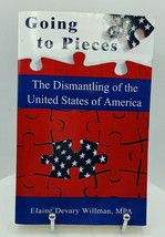 &quot;Going to Pieces&quot; the Dismantling of the U.S.A. by Elaine Devary Willman SC 2005 - £8.22 GBP