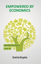 Empowered by Economics: Macro Economics (Class-XII) - £19.67 GBP