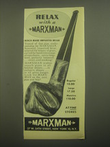 1945 Marxman Pipes Advertisement - Relax with a Marxman - £14.60 GBP
