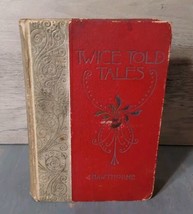 Twice Told Tales Nathaniel Hawthorne 1893 HC Henry Altemus Philadelphia Book - £17.91 GBP