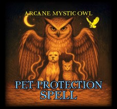 Pet Protection Spell – Spiritual Shield for Your Animal - $35.00