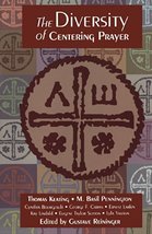 Diversity of Centering Prayer Thomas Keating; M. Basil Pennington and Gu... - $2.99