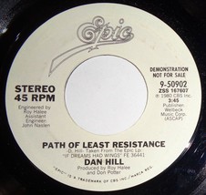 Dan Hill 45 RPM - Path Of Least Resistance / Same NM / NM VG++ E9 - £3.10 GBP
